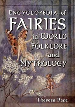 Paperback Encyclopedia of Fairies in World Folklore and Mythology Book