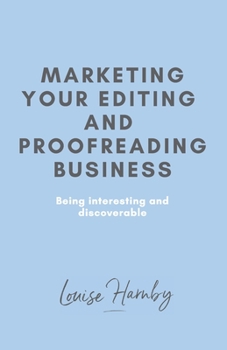 Paperback Marketing Your Editing & Proofreading Business Book