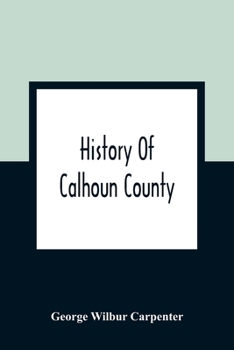 History Of Calhoun County