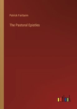 Paperback The Pastoral Epistles Book