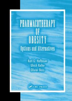 Hardcover Pharmacotherapy of Obesity: Options and Alternatives Book