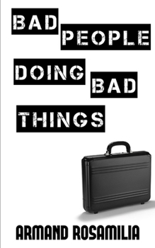 Paperback Bad People Doing Bad Things Book