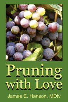 Paperback Pruning with Love Book