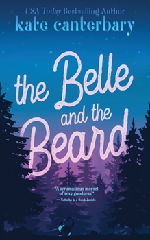 The Belle and the Beard - Book #3 of the Santillian Triplets