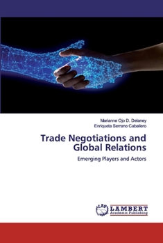Paperback Trade Negotiations and Global Relations Book