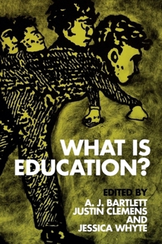 Hardcover What Is Education? Book
