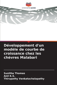 Développement d'un modèle de courbe de croissance chez les chèvres Malabari (French Edition)