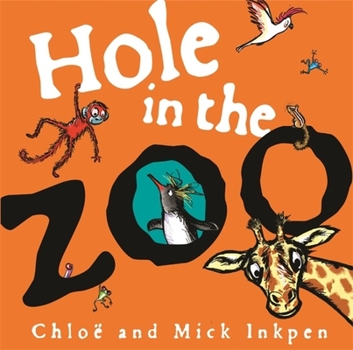 Paperback Hole in the Zoo Book