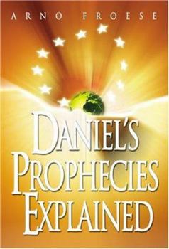 Paperback Daniel's Prophecies Made Easy Book