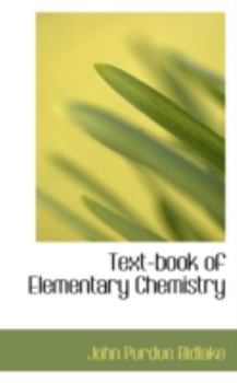 Text-Book of Elementary Chemistry