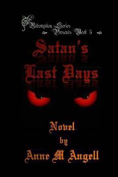Paperback Satan's Last Days Book
