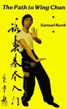Paperback The Path to Wing Chun Book