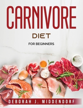 Paperback Carnivore Diet: For Beginners Book