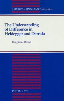 Hardcover The Understanding of Difference in Heidegger and Derrida Book