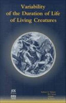 Hardcover Variability of the duration of life of living creatures, Book