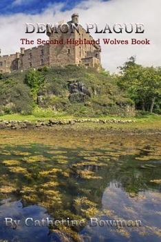 Paperback Demon Plague: The Second Highland Wolves Book