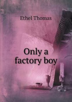 Paperback Only a factory boy Book