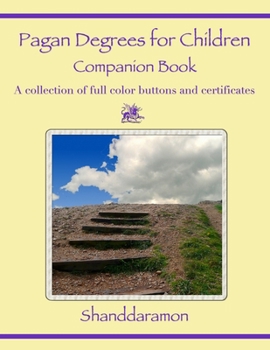 Paperback Pagan Degrees for Children Companion Book