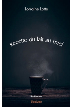 Paperback Recette du lait au miel [French] Book