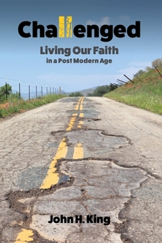 Paperback Challenged: Living Our Faith in a Post Modern Age Book