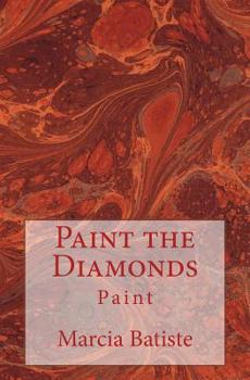 Paperback Paint the Diamonds: Paint Book