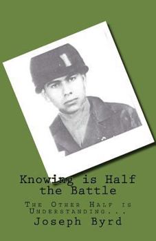 Paperback Knowing is Half the Battle: The Other Half is Understanding... Book