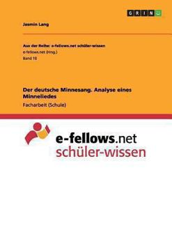 Paperback Der deutsche Minnesang. Analyse eines Minneliedes [German] Book