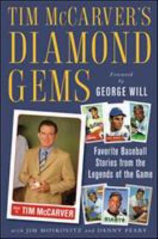 Hardcover Tim McCarver's Diamond Gems: Favorite Baseball Stories from Teh Legends of the Game Book