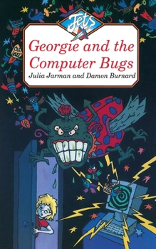 Georgie and the Computer Bugs (Jets) - Book #24 of the Jets