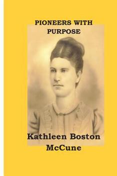 Paperback Pioneers With Purpose: Pioneers Yesterday and Today Book
