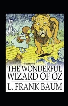 Paperback The Wonderful Wizard of Oz Illustrated Book