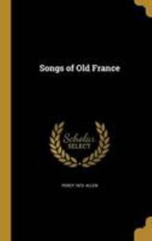 Hardcover Songs of Old France Book