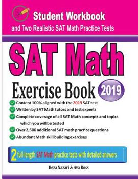 Paperback SAT Math Exercise Book: Student Workbook and Two Realistic SAT Math Tests Book