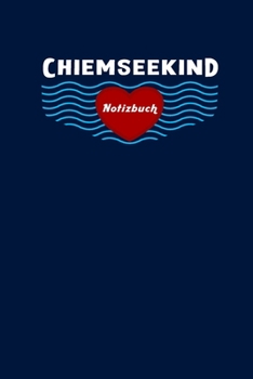 Chiemsee Kind To-Do Listen Notizbuch: 2In1 Liniert & To Do Listen Planner Mit Checkboxen, 6X9inch (Ca. Din A5) (German Edition)