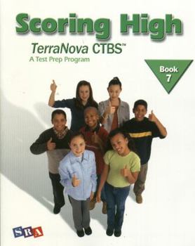 Paperback Scoring High on the Terranova Ctbs, Student Edition, Grade 7 Book