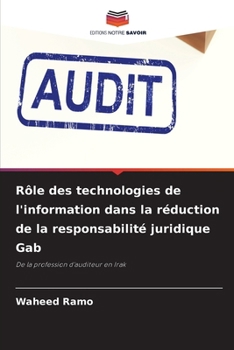 Paperback Rôle des technologies de l'information dans la réduction de la responsabilité juridique Gab [French] Book