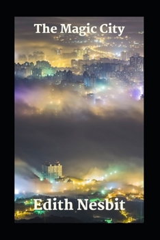 The Magic City Annotated