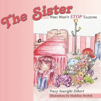 Paperback The Sister Who Won't Stop Talking Book