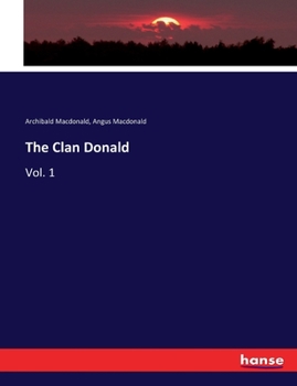Paperback The Clan Donald: Vol. 1 Book