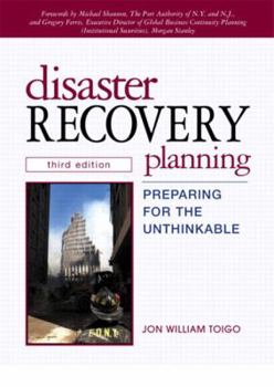 Hardcover Disaster Recovery Planning: Preparing for the Unthinkable Book