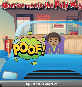 Hardcover Maurice meets the Polly Wog Book