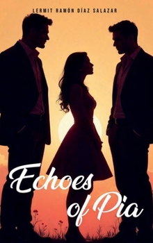 Hardcover Echoes of Pia Book