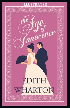 Paperback The Age of Innocence: Illustrated Book