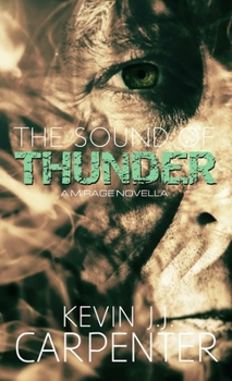 The Sound of Thunder - Book #0 of the Mirage