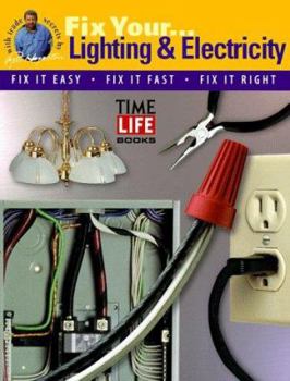 Lighting & Electricity (Fix-It-Yourself) - Book  of the Time Life Fix It Yourself