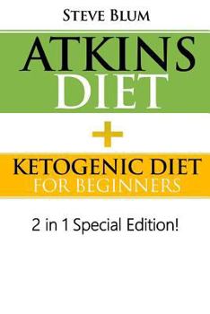 Paperback Atkins Diet: 2 in 1 Special Boxset: Ketogenic Diet with Atkins Diet Book