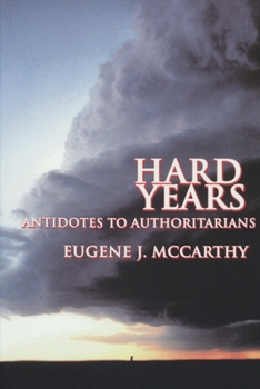 Paperback Hard Years - Antidotes to Authoritarians Book