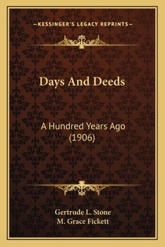 Paperback Days And Deeds: A Hundred Years Ago (1906) Book