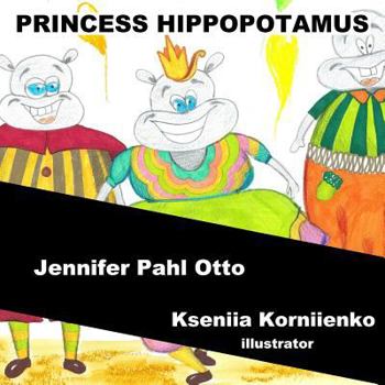 Paperback Princess Hippopotamus Book