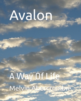 Paperback Avalon: A Way Of Life Book